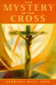 The Mystery Of The Cross
