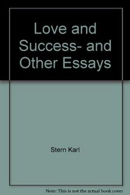 Love and success, and other essays