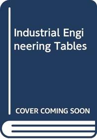 Industrial Engineering Tables.