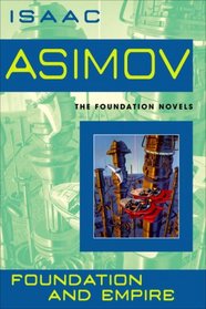 Foundation and Empire (Foundation, Bk 2)