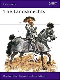 Landsknechts (Men-At-Arms Series, 58)