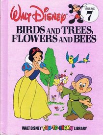 Birds and Trees, Flowers and Bees (Walt Disney Fun-to-Learn Library Volume 7)