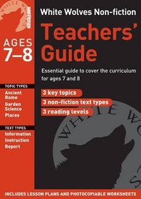 White Wolves Non-fiction Teacher Guide: Year 3