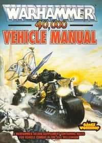 Warhammer 40,000 Vehicle Manual (Warhammer Armies)