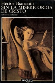 Sin La Misericordia De Cristo (Spanish Edition)