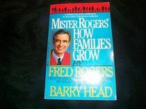 Mister Roger's How Families Grow