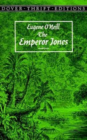 The Emperor Jones (Dover Thrift Editions)