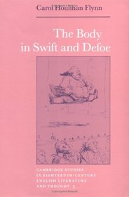 The Body in Swift and Defoe (Cambridge Studies in Eighteenth-Century English Literature and Thought)