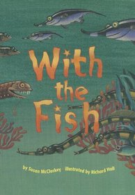 With the Fish (Scott Foresman Reading, Leveled Reader 4B)