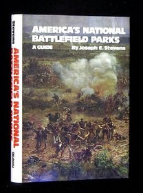 America's National Battlefield Parks: A Guide