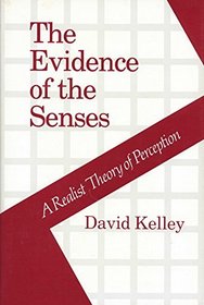 Evidence of the Senses: Realist Theory of Perception