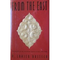 From the East: The History of the Latter-Day Saints in Asia, 1851-1996