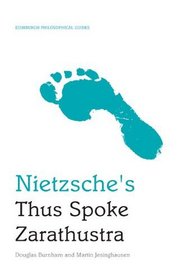 Nietzsche's Thus Spoke Zarathustra (Indiana Philosophical Guides)