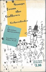 Songs from the Gallows: Galgenlieder