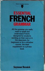 Essential French Grammar (Teach Yourself)