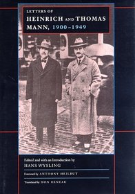 Title Letters of Heinrich and Thomas Mann, 1900-1949 (Weimar and Now: German Cultural Criticism, No 12)