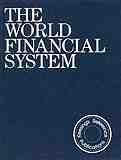 The World Financial System (Keesing's Reference Publication)