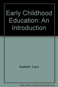 Early Childhood Education: An Introduction