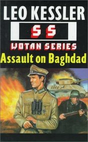 Assault on Baghdad (Ss Wotan Series)