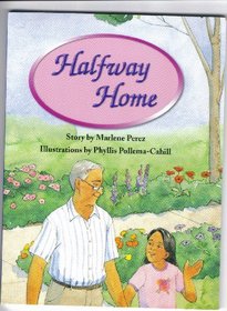 Halfway Home (Theme 5: Love and Friendship, Grade 4 - AL Guide Reading Level U)