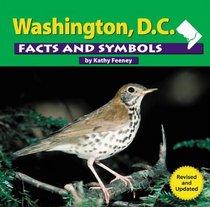 Washington, D.C. Facts and Symbols (The States and Their Symbols)