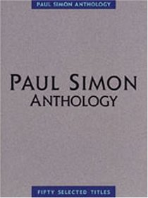 Paul Simon: Anthology (Paul Simon/Simon & Garfunkel)