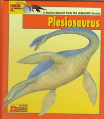 Looking At...Plesiosaurus: A Marine Reptile from the Jurassic Period (New Dinosaur Collection)