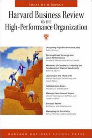 Harvard Business Review on the High-performance Organization (Harvard Business Review Paperback)