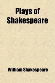 Plays of Shakespeare