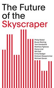 The Future of the Skyscraper: SOM Thinkers Series