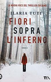 Fiori sopra l'inferno (Italian Edition)