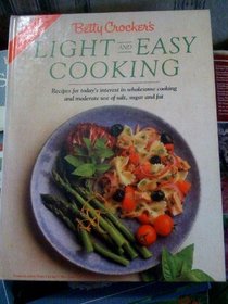Betty Crocker's Light and Easy Cooking
