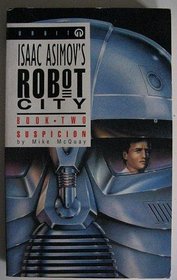 Isaac Asimov's Robot City 2: Suspicion