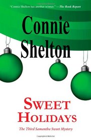 Sweet Holidays: The Third Samantha Sweet Mystery (Samantha Sweet Mysteries)