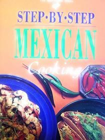 Step-By-Step Mexican Cooking (The Hawthorn Series)