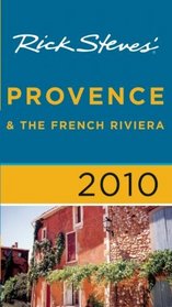 Rick Steves' Provence and The French Riviera 2010