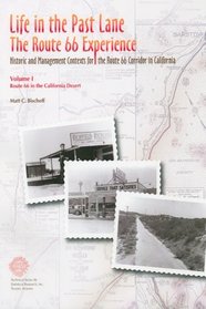 Life in the Past Lane: The Route 66 Experience Historic And Management Context for the Route 66 (Sri Technical)