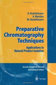 Preparative Chromatography Techniques: Applications in Natural Product Isolation