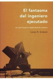 El Fantasma del Ingeniero Ejecutado (Spanish Edition)