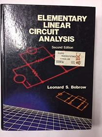 Elementary Linear Circuit Analysis (H R W Series in Electrical and Computer Engineering)