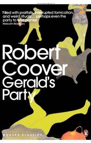 Gerald's Party. Robert Coover (Penguin Modern Classics)