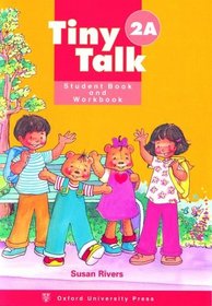 Tiny Talk 2a Student Book & Workbook