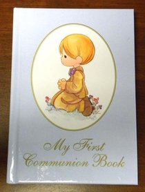 My First Communion Book (Precious Moments (Regina))