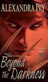 Beyond The Darkness (Guardians of Eternity, Bk 6)