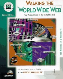 Walking the World Wide Web: Your Personal Guide to Great Internet Resources