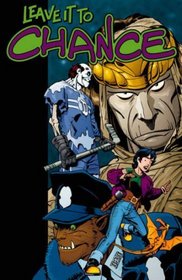 Leave It To Chance Volume 3: Monster Madness (Leave It to Chance (Graphic Novels))