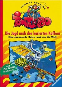 Tom Turbo, Die Jagd nach den karierten Koffern