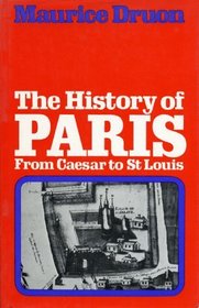 History of Paris: From Caesar to St.Louis
