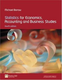 Statistics for Economics, Accounting and Business Studies (4th Edition)