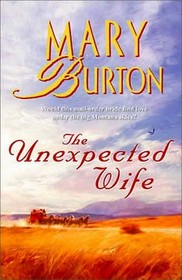 The Unexpected Wife (Harlequin Historical, No 708)